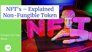NFT Explained | Non-Fungible Tokens | NFT how to get started 2022!!