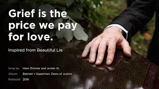 A Tribute to Love and Loss | Beautiful Lie | Song by Hans Zimmer and Junkie XL