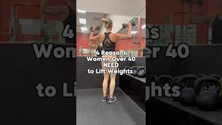 Why Women Over 40 NEED to Lift Weights