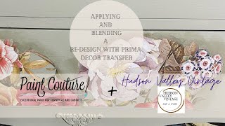 Applying and Blending a Re-Design with Prima Decor Transfer
