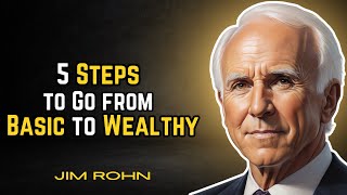 Jim rohn wisdom To Go From Basic To Wealthy