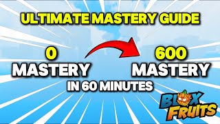 *BEST* METHOD TO GET MASTERY IN BLOXFRUITS | UPDATE 25