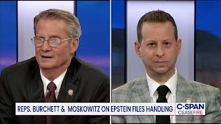Ceasefire - Reps. Moskowitz (D-FL) and Burchett (R-TN) on Epstein Files