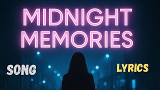 Midnight Memories – Emotional Song About Heartbreak & Lost Love | Sad Pop Ballad #viralvideo