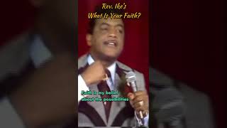 Rev. Ike's What Is Your Faith? #revike #faith #selfimage