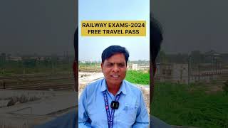 RAILWAY EXAM FREE TRAVEL PASS | RAILWAY EXAM FREE PASS | RRB ALP EXAM DATE 2024 | RAILWAY ALP 2024