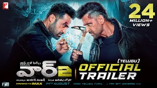 WAR 2 Official Trailer | Telugu | Hrithik Roshan, NTR, Kiara Advani, Ayan Mukerji | YRF Spy Universe