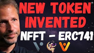 New Token Type Invented: ERC741, NFFT, & Eric Pulier of Vatom $VEE - Breaking News!