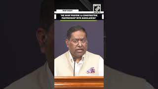 “We want positive, constructive partnership…” MEA Spokesperson reacts to India-Bangladesh ties