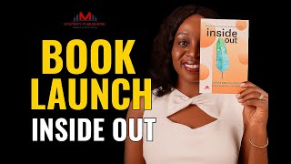 BOOK LAUNCH: INSIDE OUT BY CHRISTINE MUKHWANA