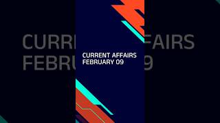 Current affairs February 9. #keralapsc #psc #pscpreparation #currentaffarsforpsc