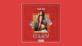 NESI - ONA VOLI LUKSUZ