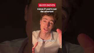 もしあなたがIBクラスで一番頭が良くないなら…