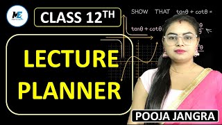 Class 12th Mathematics | Lecture Planner | Notes | 12th Boards | 12th math syllabus | Pooja Jangra