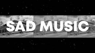 Sad music no copyright | Emotional background music | Cinematic Sad Music | royalty-free #SadMusic
