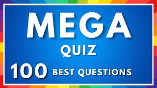 General Knowledge | 100 Question Quiz | How Many Can You Answer?