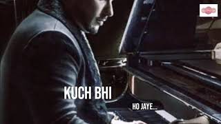 Kuch_bhi_ho_jaye_B_Praak | Jaani | Arvinder Khera |