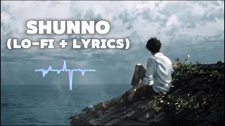Shunno (শূন্য) | Lofi~Remix | Tanveer Evan