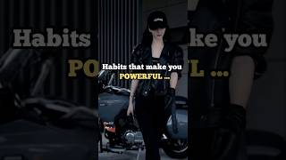 habits that make you powerful 😏😎💯#shortlife #inspiration #motivation #shorts #subscribe #share #like