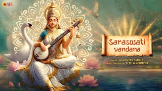 Saraswati Vandana |Navanita| Titu & Ankush