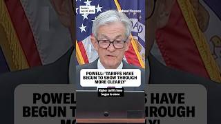 Powell: “Higher tariffs have begun to show through more clearly.”