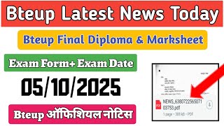 Bteup Final Diploma & Marksheet Latest Update 2025 || Bteup Exam Form  & Exam Date 2025 ||