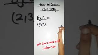 How to check divisiblility #divisiblilityby6 #mathshorttrick #maths #shorts
