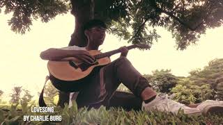 lovesong - charlie burg (cover)