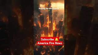 America Fire News | America fire news hindi | Los Angeles Fire | California Fire update | Yt shorts