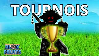 INSCRIT TOI AU TOURNOIS [BLOX FRUITS]