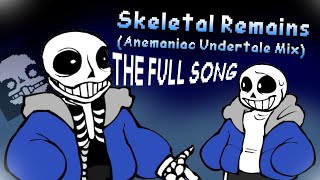 FNF - Skeletal Remains (Anemaniac Undertale Mix) THE FULL SONG