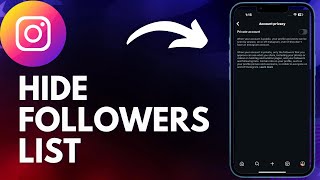 How To Hide Instagram Followers And Following List (2025)