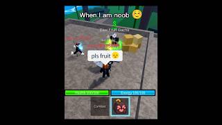 When I am Noob ☺️ When I am pro 🗿🗿☠️ #Blox fruits