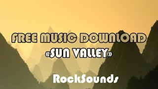SUN VALLEY (Hard Rock Instrumental) - No Copyright Music - Free Background Music Download