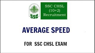 AVERAGE SPEED CONCEPT II CHSL 2018