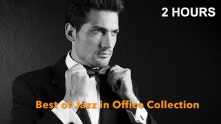 Jazz in Office with Jazz Music in Office: Best of Jazz Office Instrumental