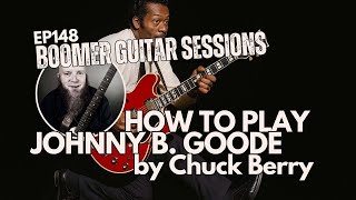 How to Play “Johnny B. Goode” | Chuck Berry Guitar Lesson (BGS148)