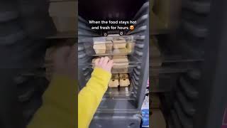 When the food stays hot and fresh