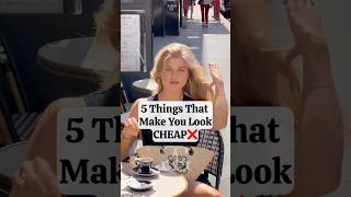 Things That Make You Look Cheap!! #shorts #viralvideo #trending #aesthetic #fashion #style #ootd