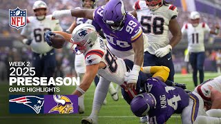 New England Patriots vs. Minnesota Vikings Game Highlights | 2025 Preseason Week 2