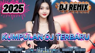 KUMPULAN DJ TERBARU 2025