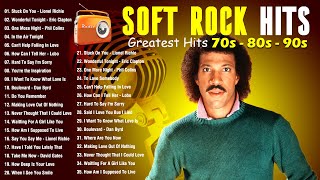 Lionel Richie, Christopher Cross, Elton John 💘 Soft Rock Hits 70s 80s 90s💜Classic Romantic Songs 💕