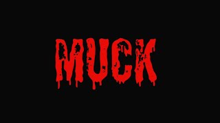 Muck -Trailer- Summer 2025      #horror #comedy #art #shortfilm #film #asmr #shorts #explore #edit