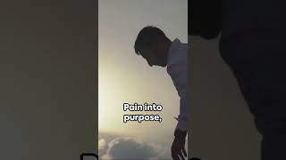 From Pain to Purpose #PainToPurpose#FromPainToPurpose#TurningPainIntoPurpose#shorts #ytshorts