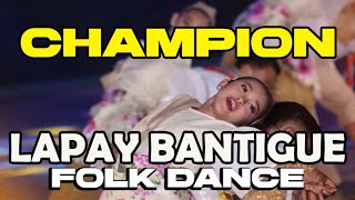 Champion: Lapay Bantigue Folk Dance | T'nalak Festival 2025 #lapaybantigue #folkdance