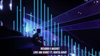 Decadon & MashBit - Love and Regret ft. Hunter Avant | Subsidia
