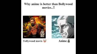 Tollywood Can’t Beat Anime – And Here’s Why!  #AnimeVsTollywood  #AnimeIsBetter  #TollywoodMovies