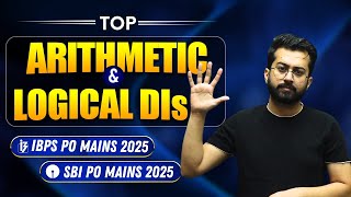 🔥 Top 5 Arithmetic & Logical DIs for IBPS PO & SBI PO Mains 2025 | Lakshya Mains 04 || Aashish Arora