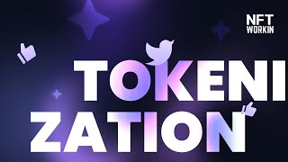 TOKENIZATION | At which point nNFT is also appealing?