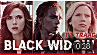 Traag - Black Widow Edit || Marvel Edit | Avengers Edit | Traag Song Status